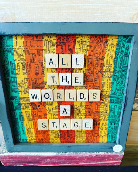 Scrabble art "All the World is a Stage"